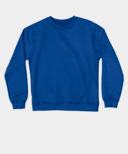 On a miserable day and no one cares Crewneck Sweatshirt